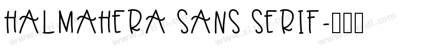 HALMAHERA SANS SERIF字体转换